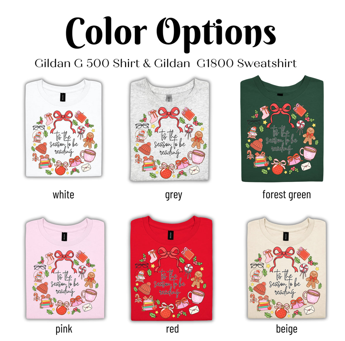 Color Options: Gildan G 500 Shirt & Gildan G1800 Sweatshirt