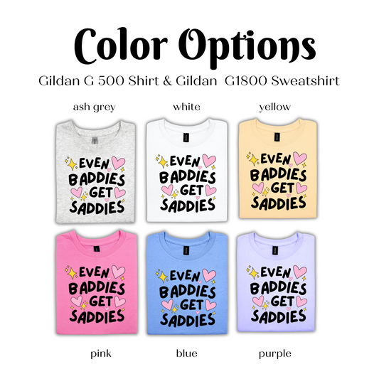 a group of t - shirts with the words, i love babies get saddles