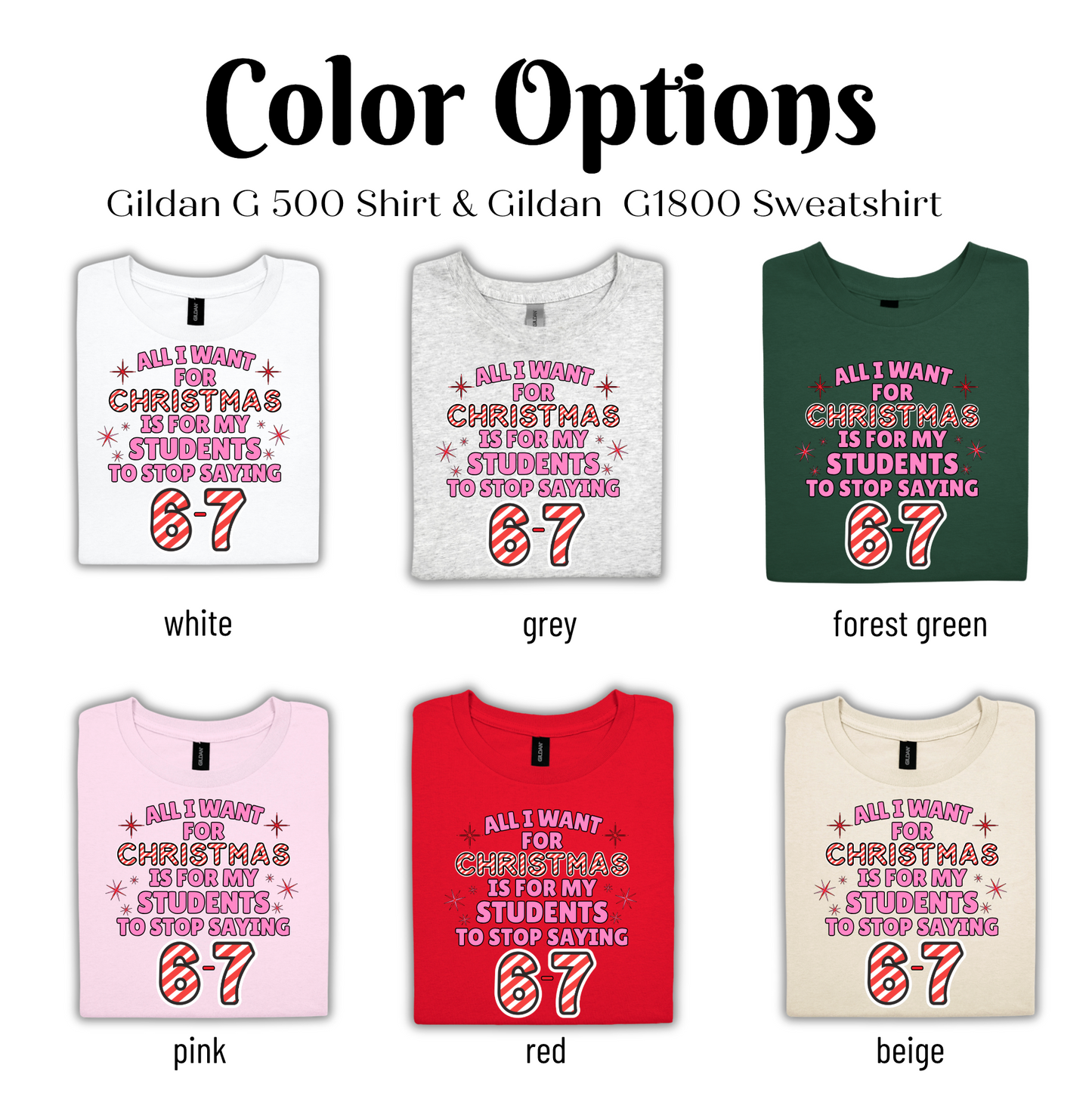 Color options for a Gildan G 500 Shirt and Gildan G1800 Sweatshirt.