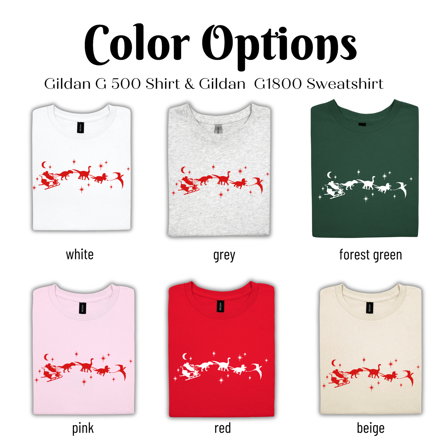 Color Options: Gildan G 500 Shirt & Gildan G1800 Sweatshirt
